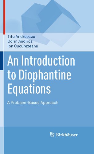 An Introduction to Diophantine Equations: A Problem-Based Approach von Birkhäuser